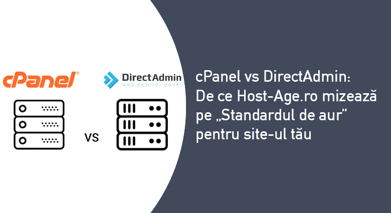 cPanel vs DirectAdmin: diferențe reale pentru utilizatori obișnuiți